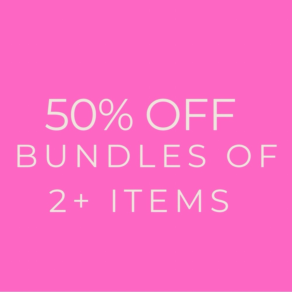 50% OFF BUNDLES